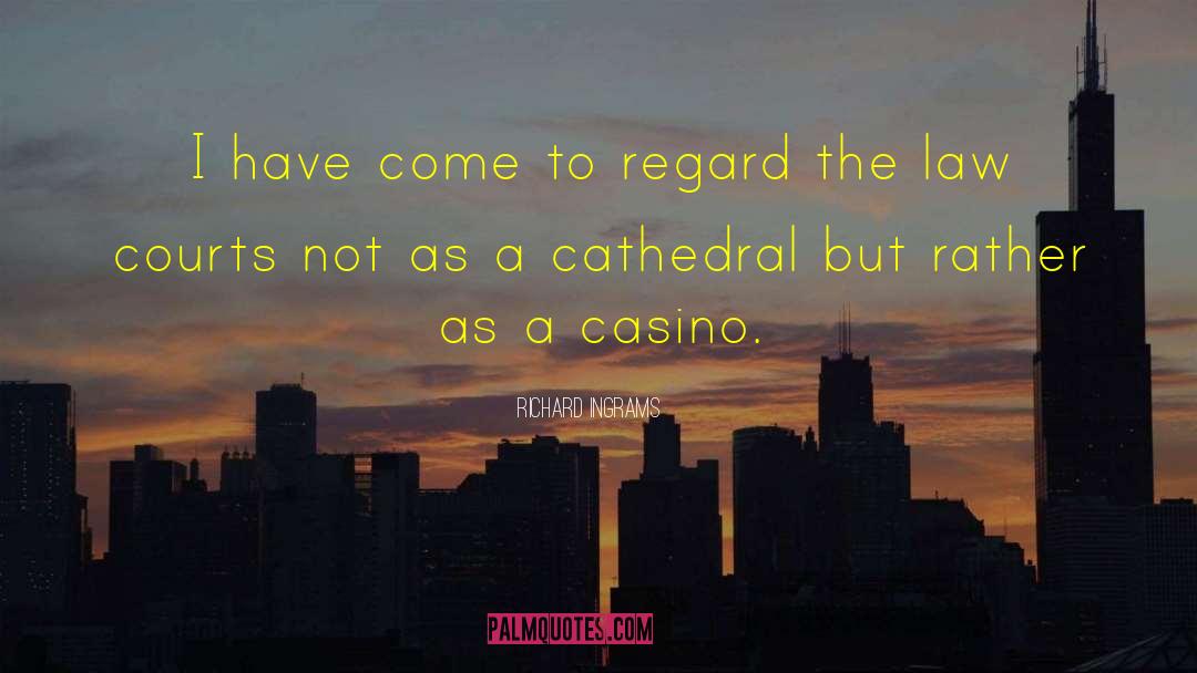 Richard Ingrams Quotes: I have come to regard