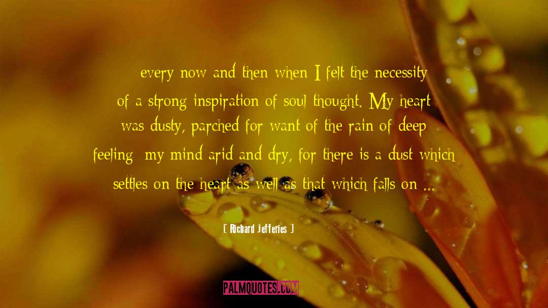 Richard Jefferies Quotes: …every now and then when