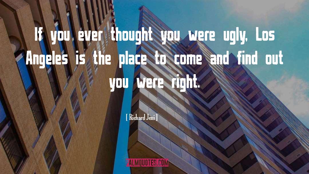 Richard Jeni Quotes: If you ever thought you