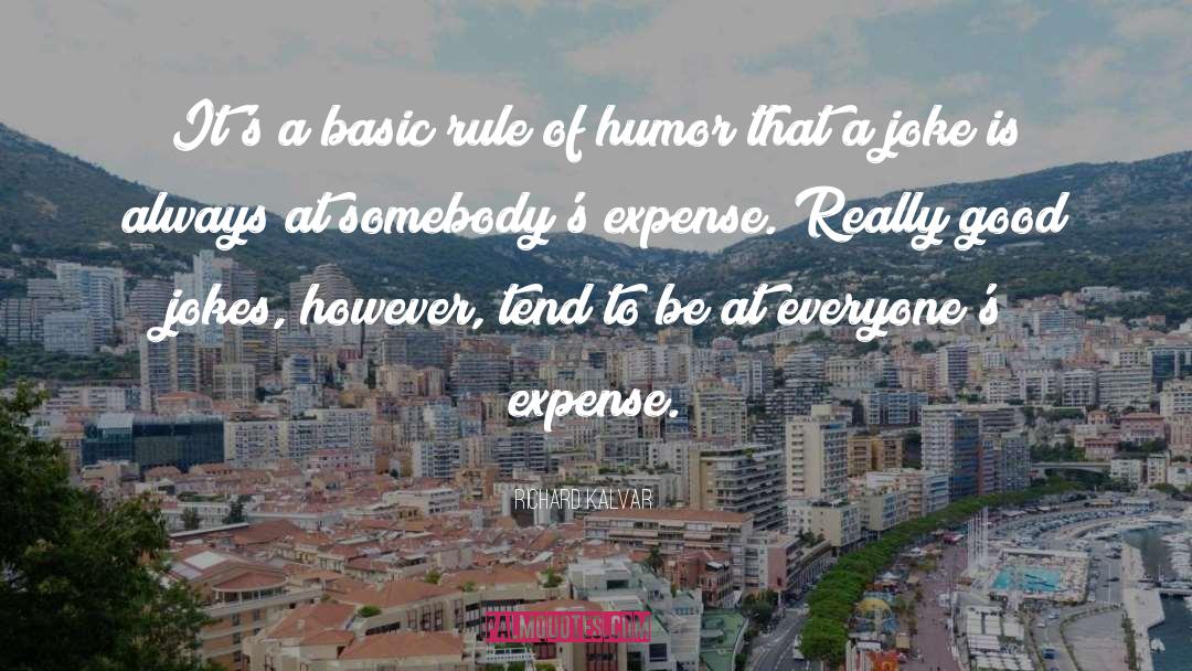 Richard Kalvar Quotes: It's a basic rule of