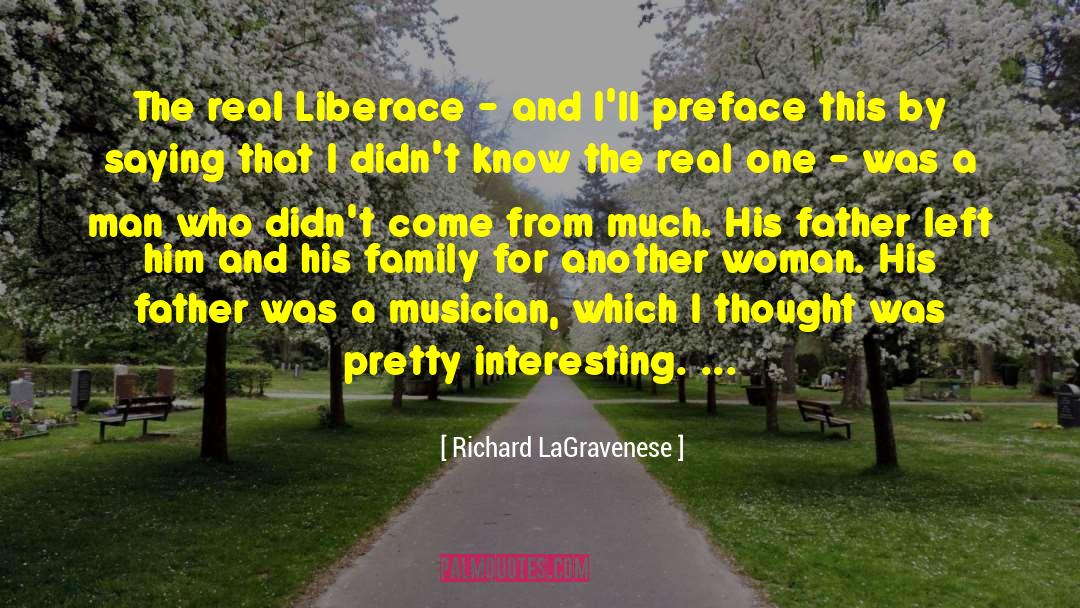 Richard LaGravenese Quotes: The real Liberace - and