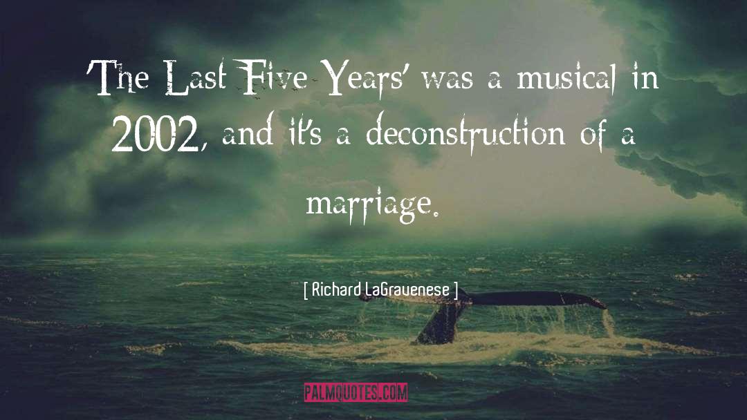 Richard LaGravenese Quotes: 'The Last Five Years' was