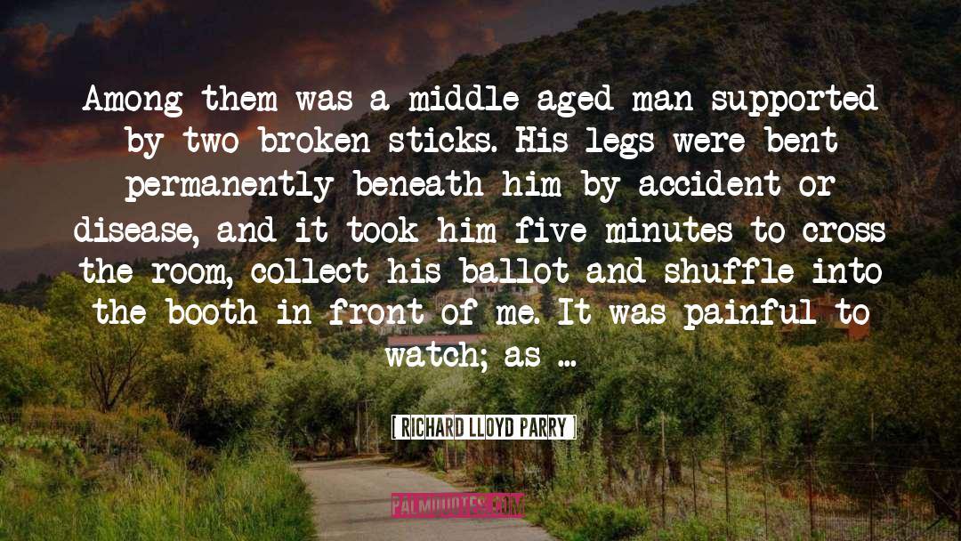 Richard Lloyd Parry Quotes: Among them was a middle-aged