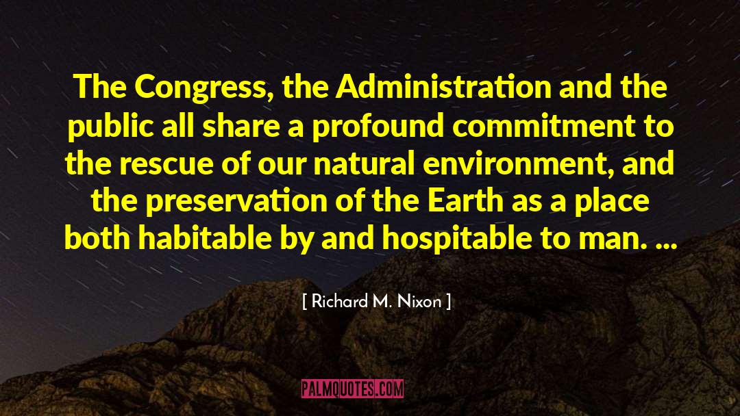 Richard M. Nixon Quotes: The Congress, the Administration and