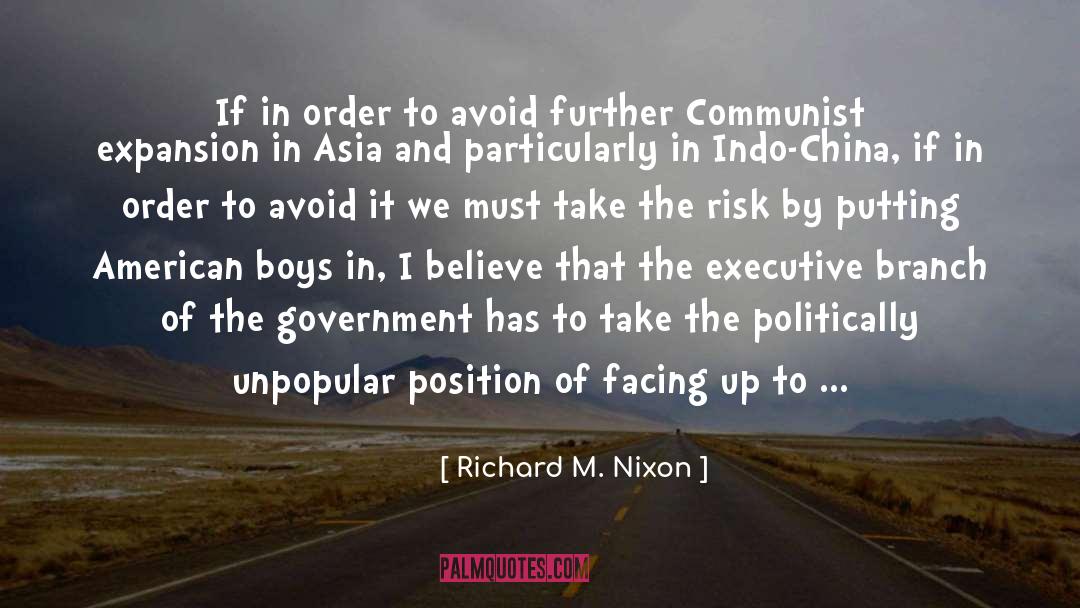 Richard M. Nixon Quotes: If in order to avoid