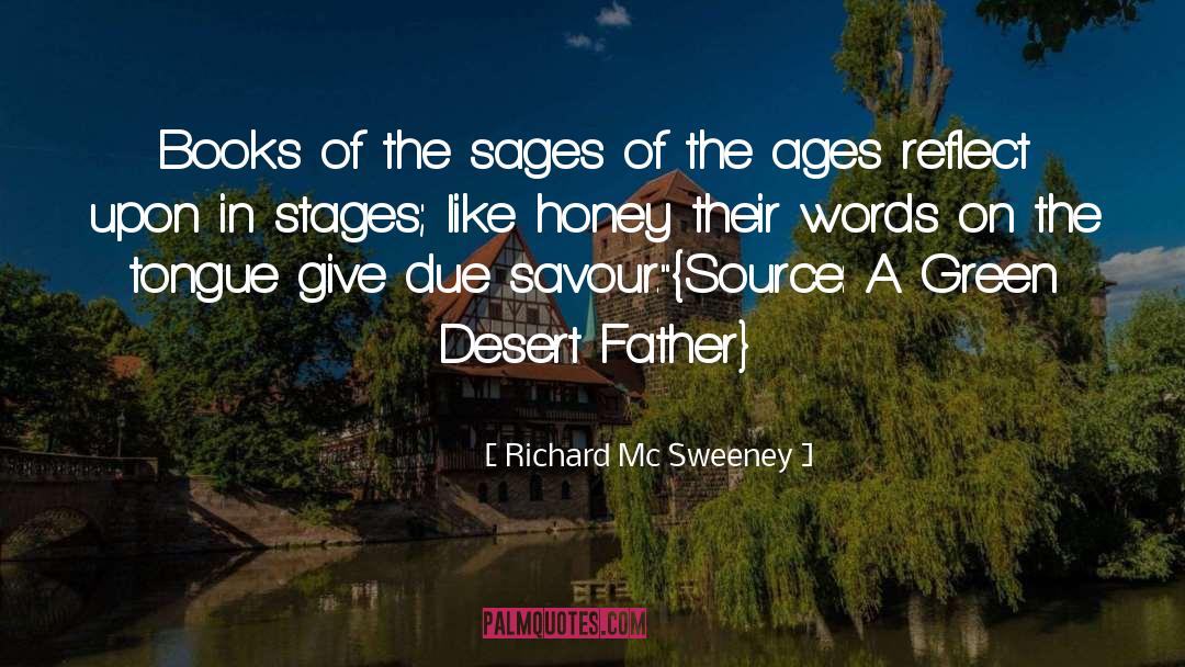 Richard Mc Sweeney Quotes: Books of the sages of