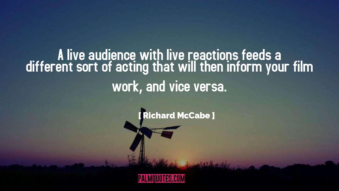 Richard McCabe Quotes: A live audience with live