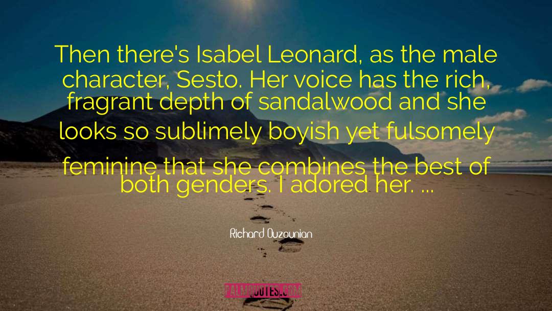 Richard Ouzounian Quotes: Then there's Isabel Leonard, as