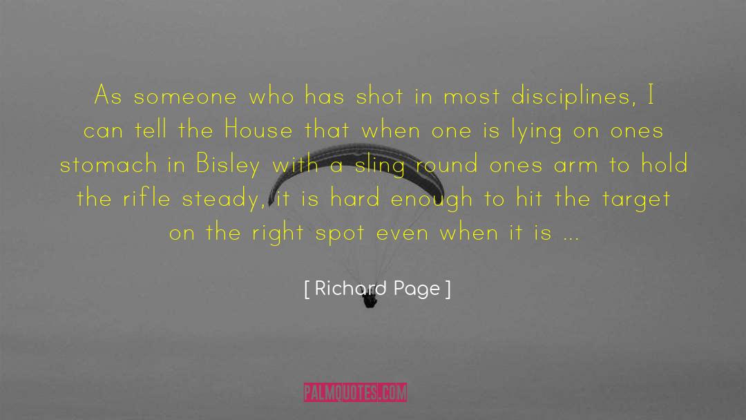 Richard Page Quotes: As someone who has shot
