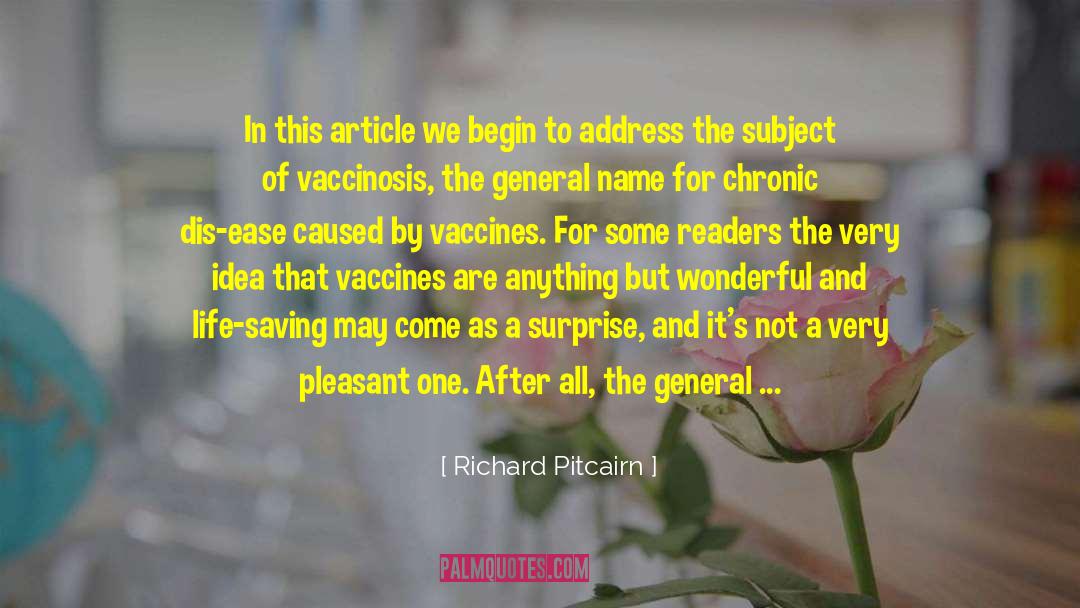 Richard Pitcairn Quotes: In this article we begin