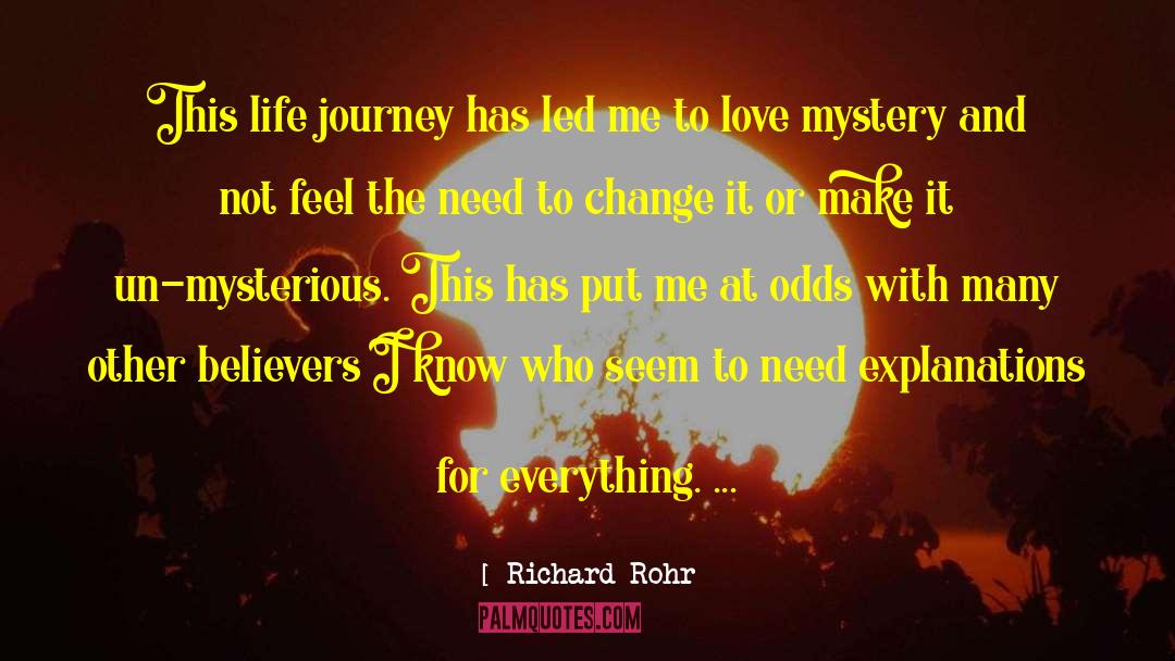 Richard Rohr Quotes: This life journey has led