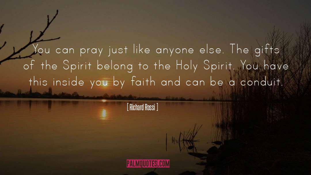 Richard Rossi Quotes: You can pray just like