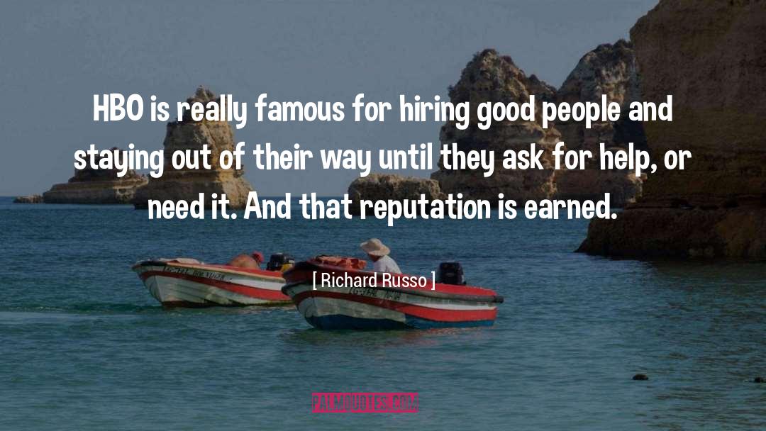 Richard Russo Quotes: HBO is really famous for