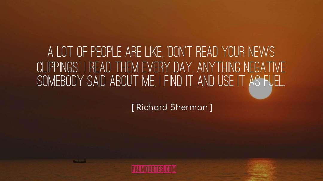 Richard Sherman Quotes: A lot of people are