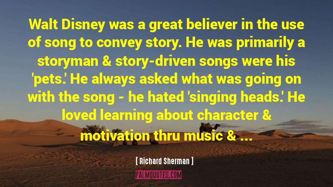 Richard Sherman Quotes: Walt Disney was a great