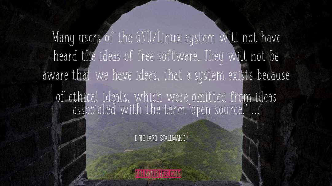 Richard Stallman Quotes: Many users of the GNU/Linux