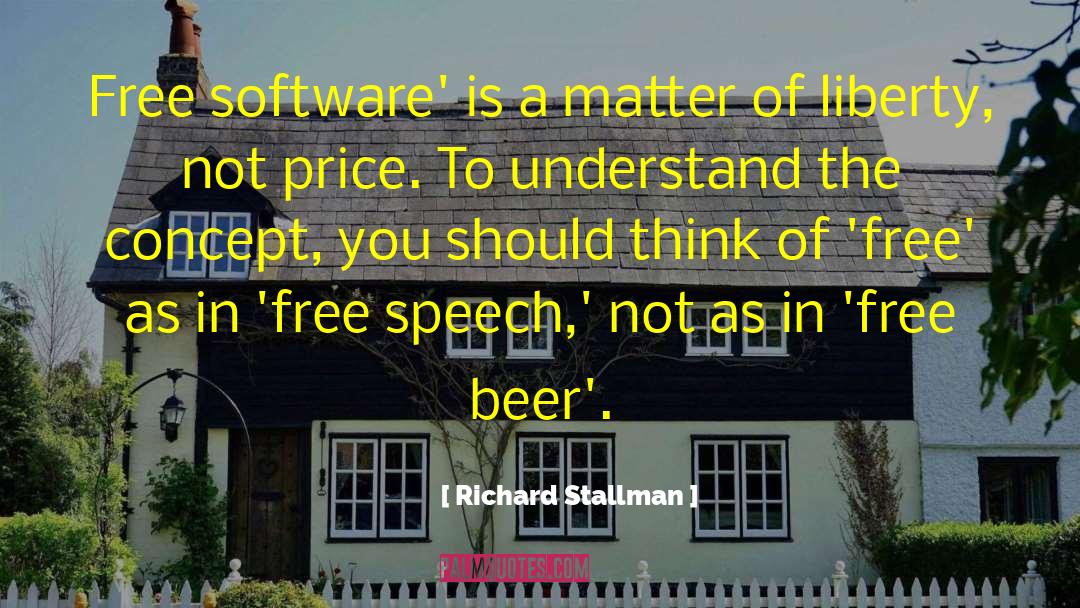 Richard Stallman Quotes: Free software' is a matter