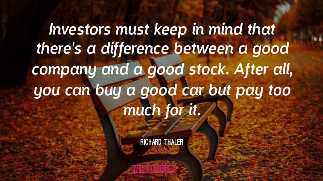 Richard Thaler Quotes: Investors must keep in mind