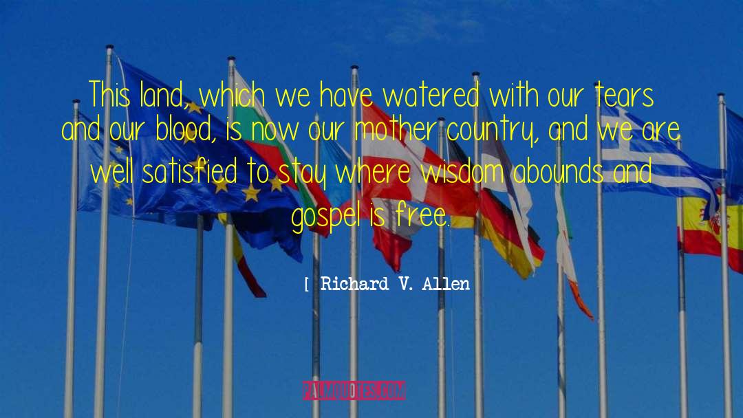 Richard V. Allen Quotes: This land, which we have