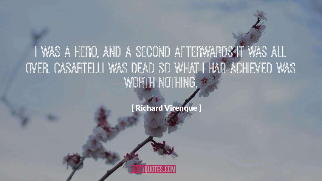 Richard Virenque Quotes: I was a hero, and
