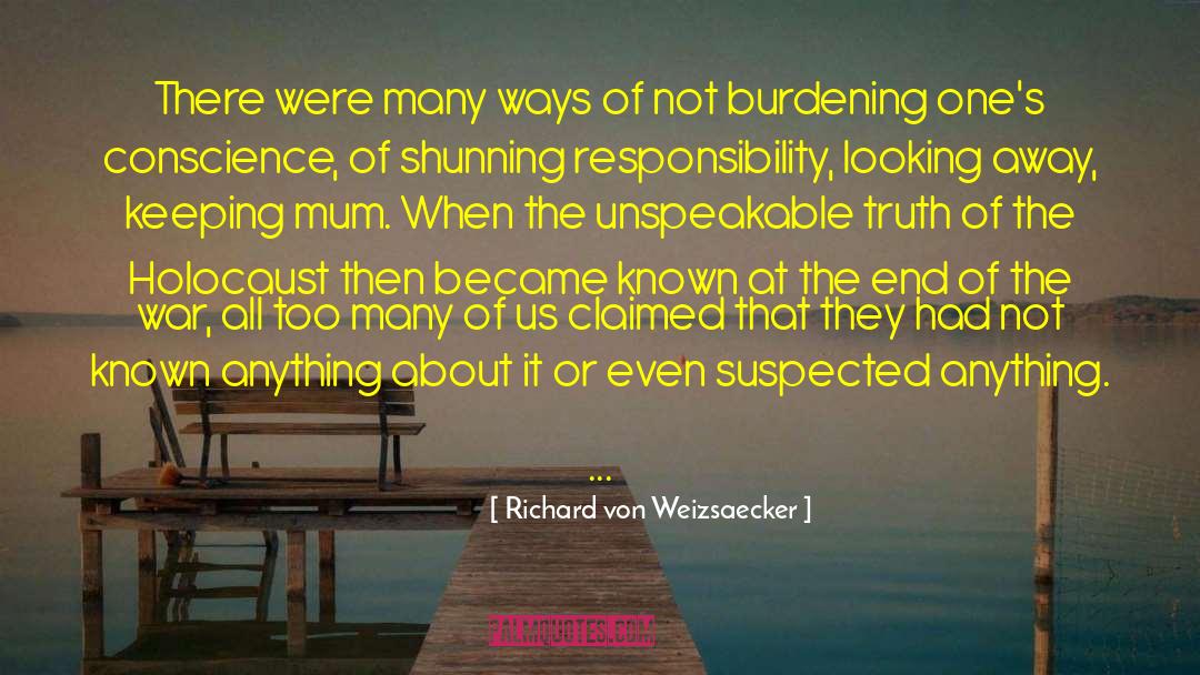 Richard Von Weizsaecker Quotes: There were many ways of