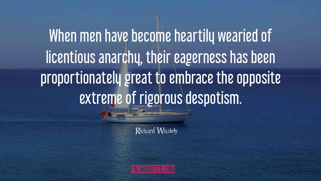 Richard Whately Quotes: When men have become heartily