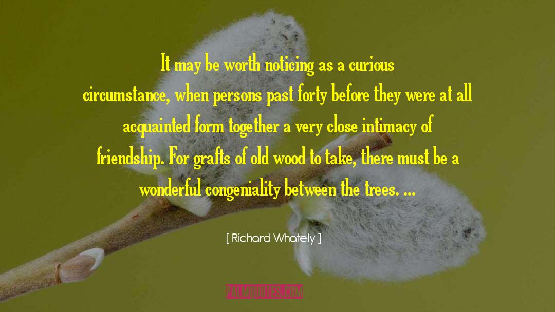Richard Whately Quotes: It may be worth noticing