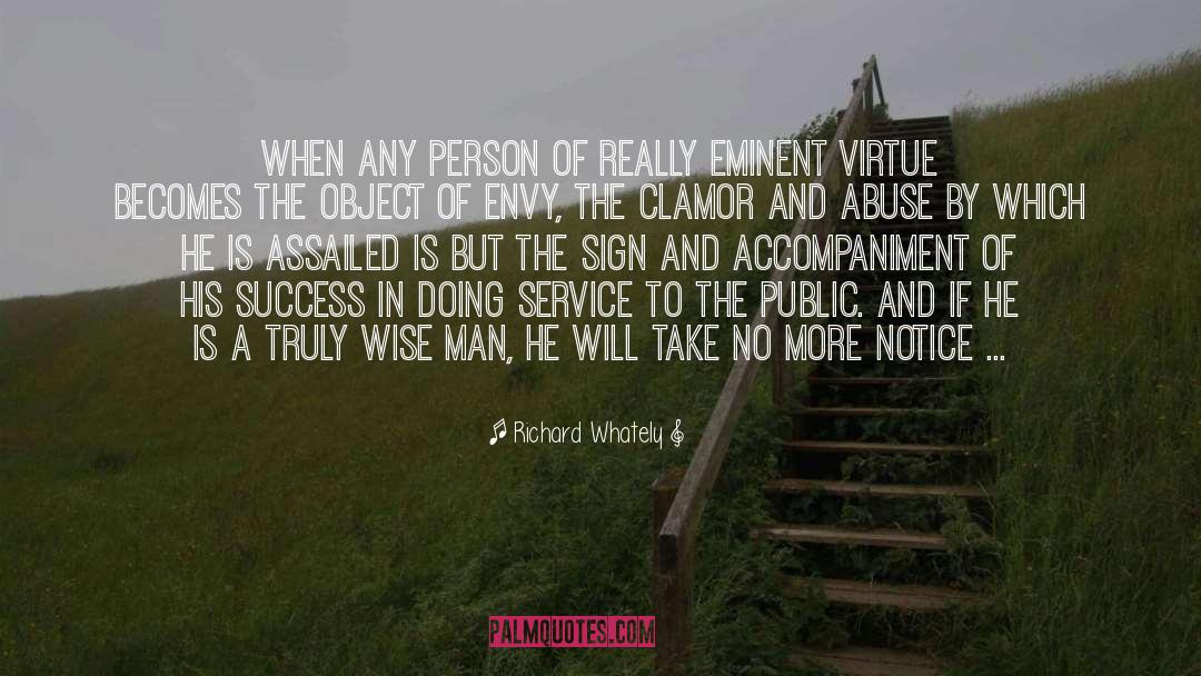 Richard Whately Quotes: When any person of really