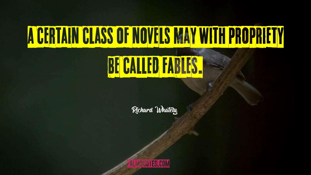 Richard Whately Quotes: A certain class of novels
