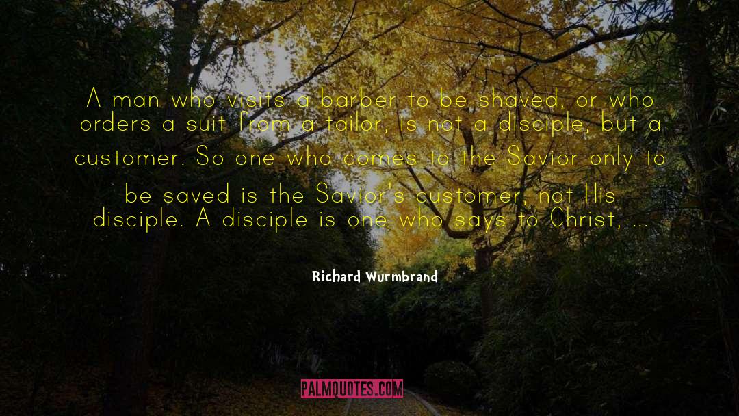 Richard Wurmbrand Quotes: A man who visits a