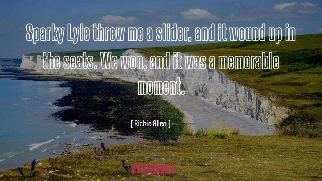 Richie Allen Quotes: Sparky Lyle threw me a