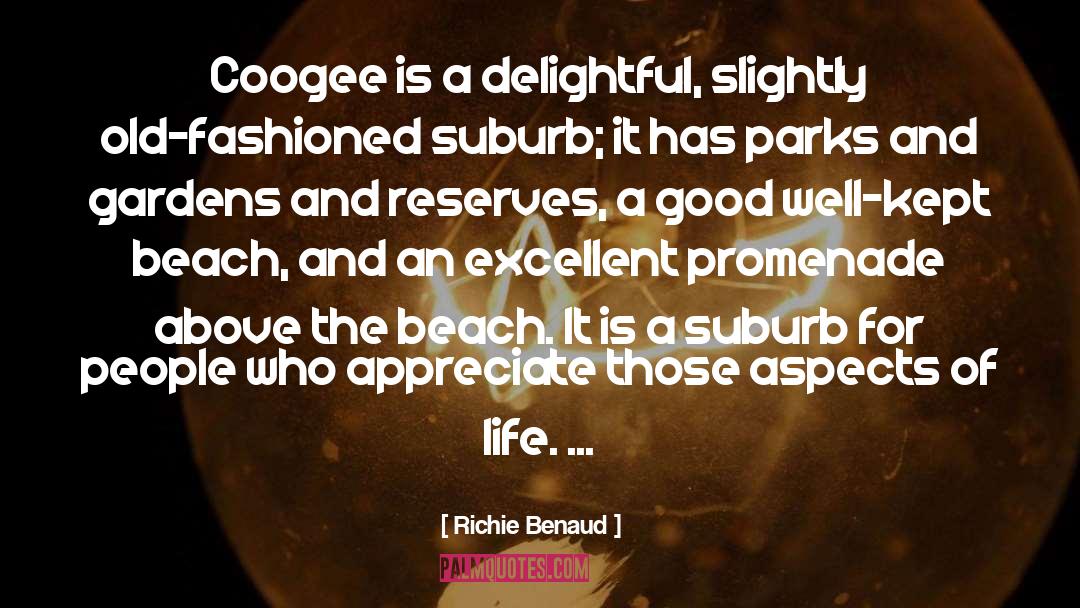 Richie Benaud Quotes: Coogee is a delightful, slightly