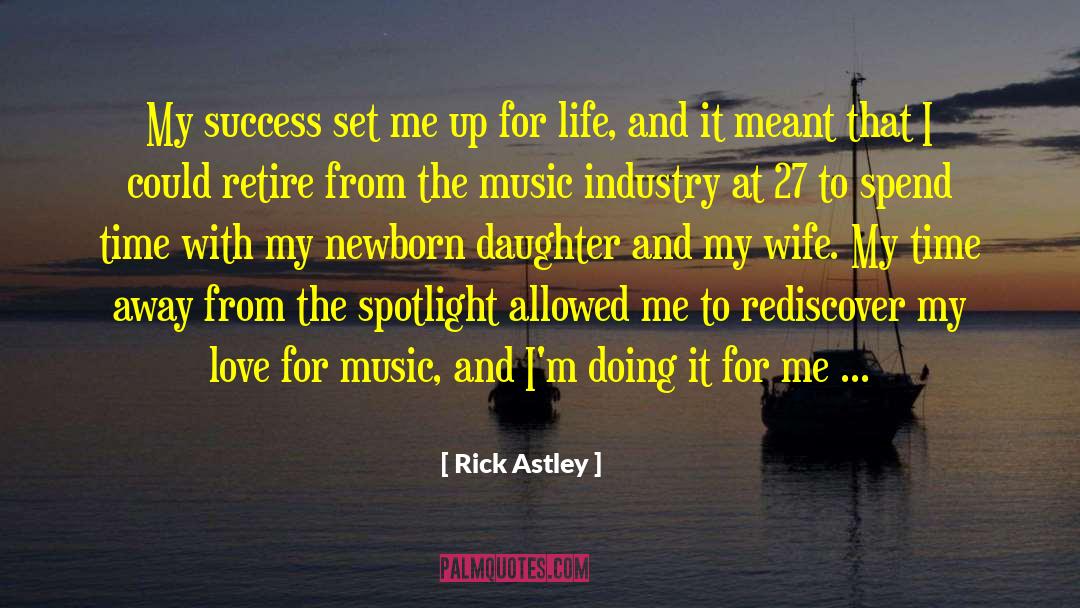 Rick Astley Quotes: My success set me up
