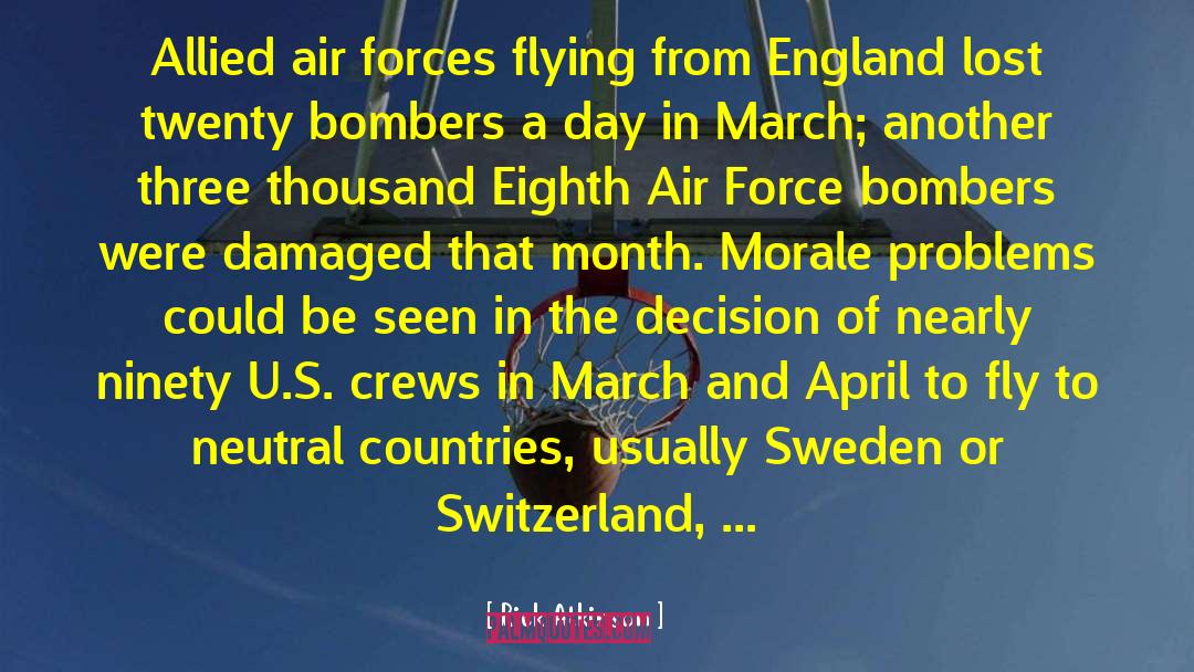 Rick Atkinson Quotes: Allied air forces flying from