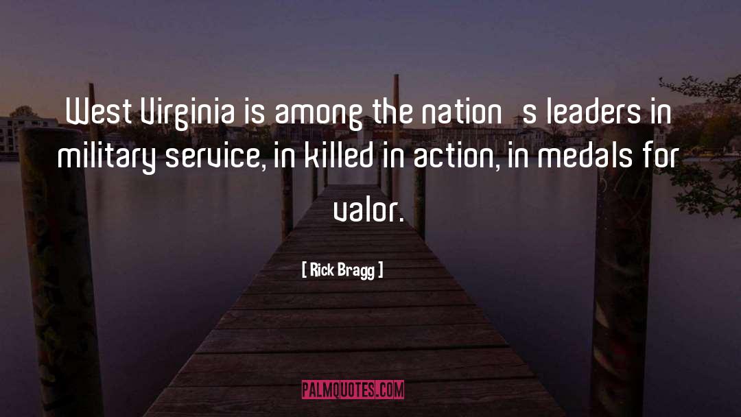 Rick Bragg Quotes: West Virginia is among the