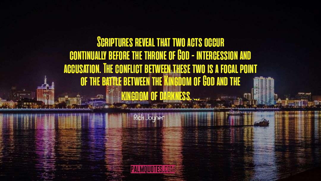 Rick Joyner Quotes: Scriptures reveal that two acts