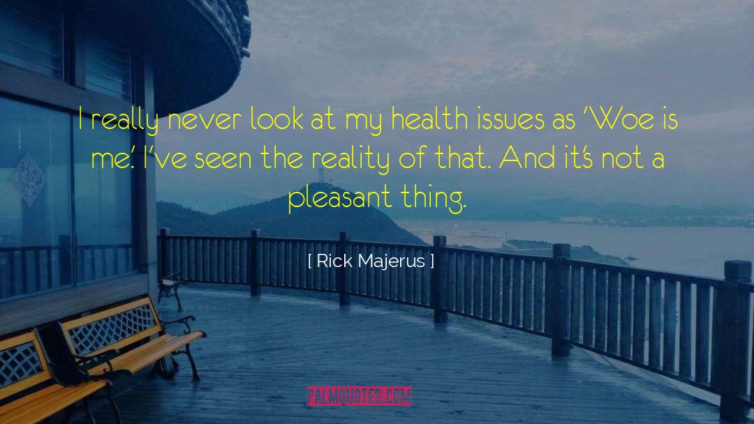 Rick Majerus Quotes: I really never look at