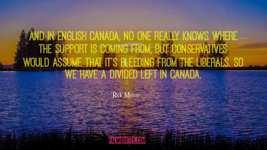 Rick Mercer Quotes: And in English Canada, no