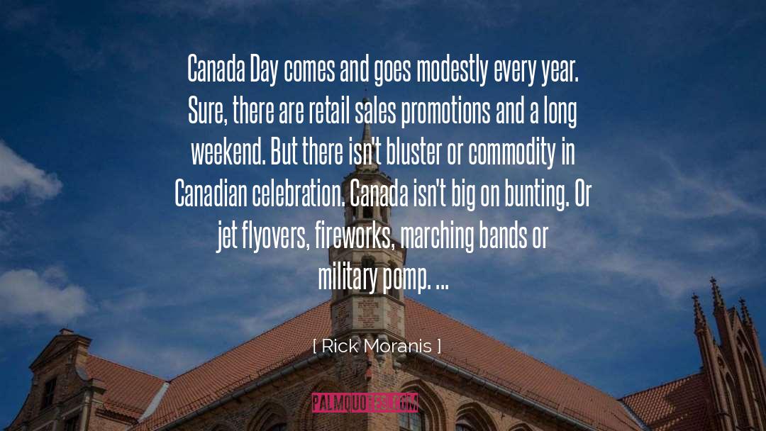 Rick Moranis Quotes: Canada Day comes and goes