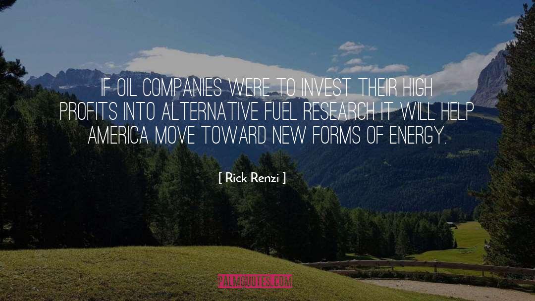 Rick Renzi Quotes: If oil companies were to