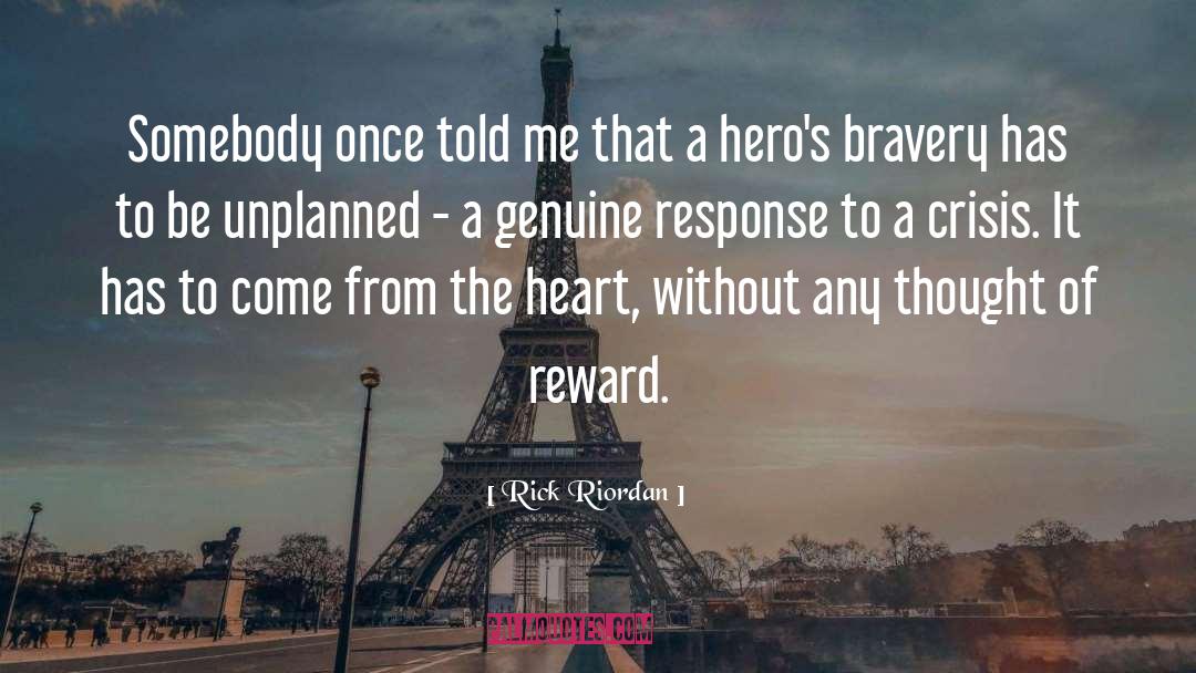 Rick Riordan Quotes: Somebody once told me that