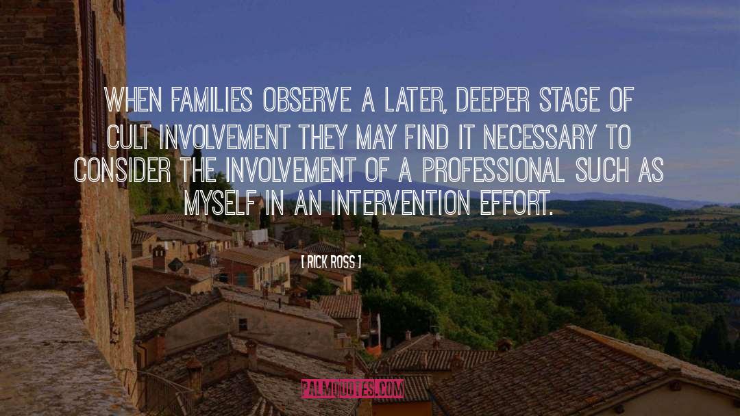 Rick Ross Quotes: When families observe a later,