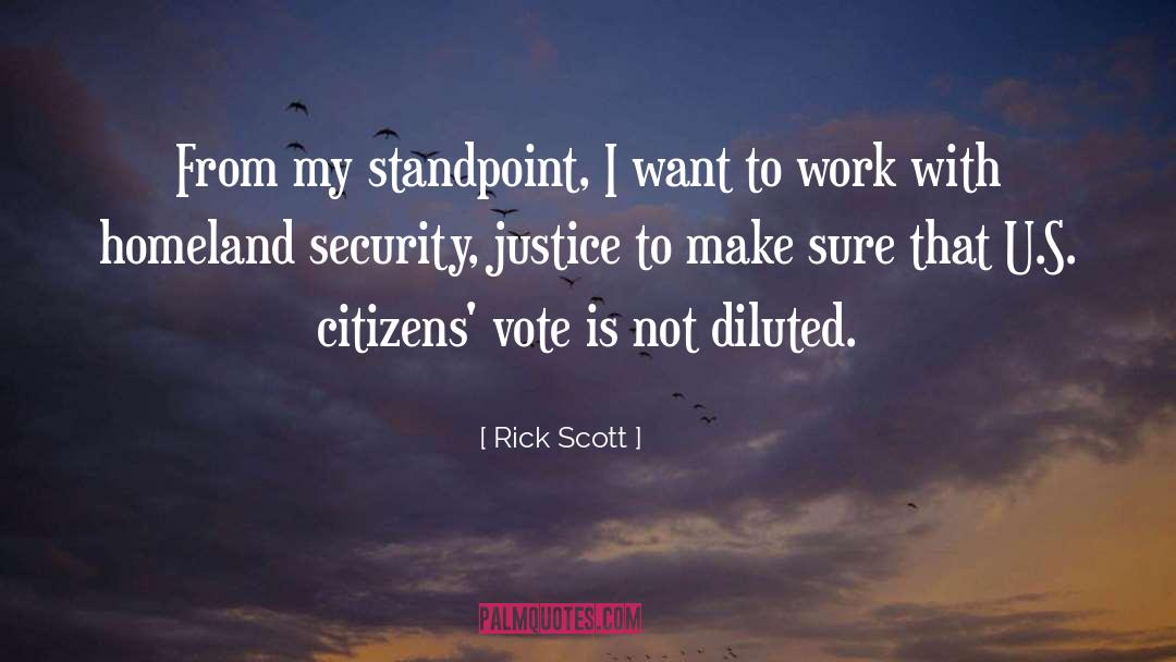 Rick Scott Quotes: From my standpoint, I want