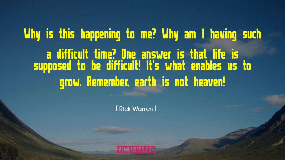 Rick Warren Quotes: Why is this happening to