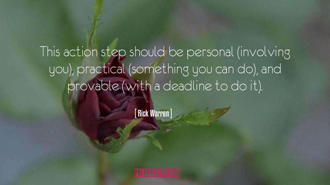 Rick Warren Quotes: This action step should be