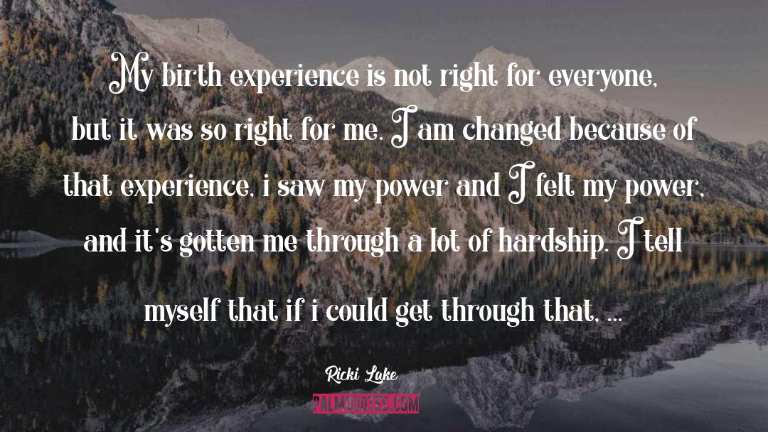 Ricki Lake Quotes: My birth experience is not