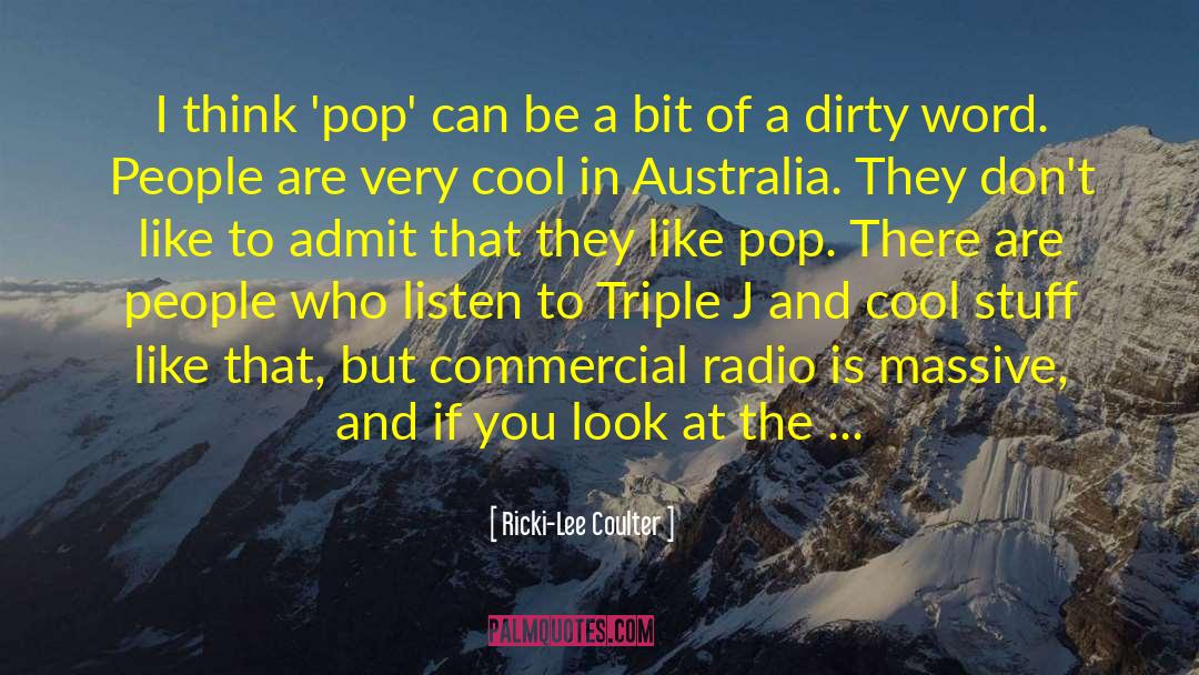 Ricki-Lee Coulter Quotes: I think 'pop' can be