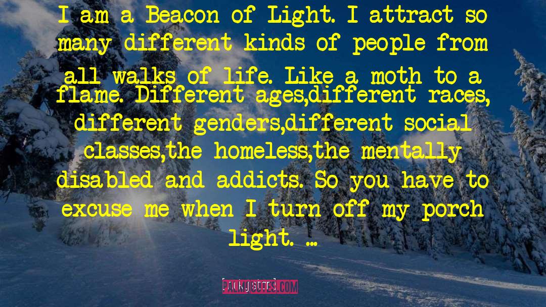 Ricky Star Quotes: I am a Beacon of