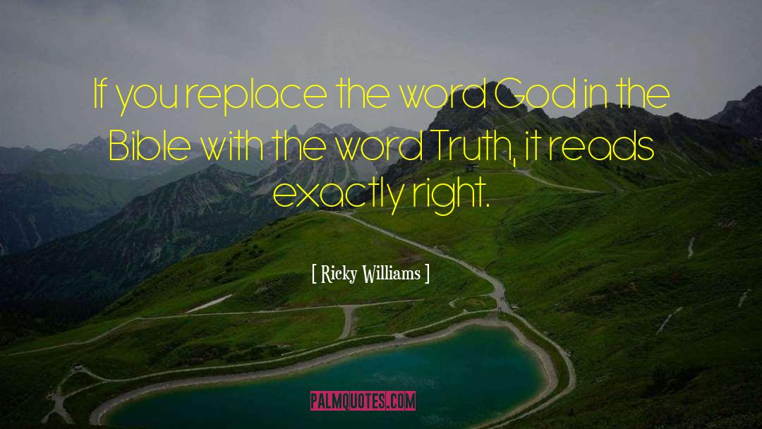 Ricky Williams Quotes: If you replace the word