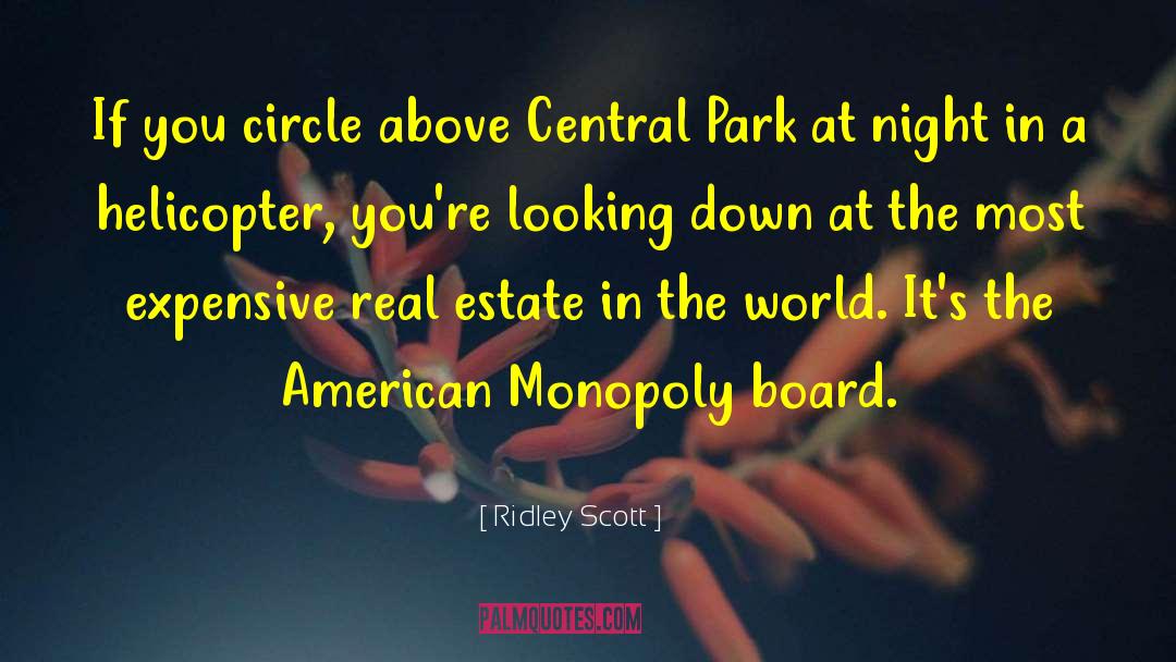 Ridley Scott Quotes: If you circle above Central